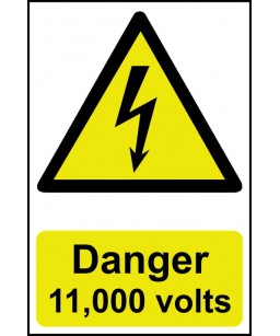 Danger 11,000 Volts Safety...