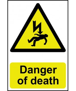 Danger of death Safety Sign