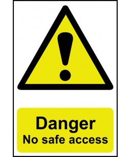 Danger No safe access...