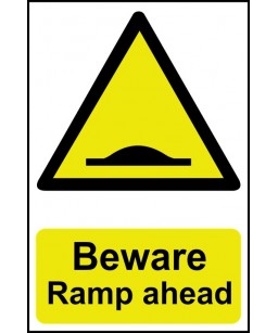 Beware Ramp ahead Safety Sign