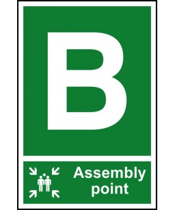 B Assembly point Safety Sign