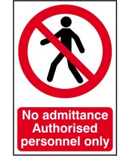 No unauthorised persons...