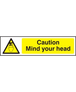 Caution Mind Your Head