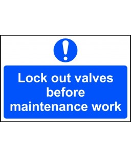 Lock out valves before...