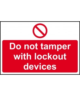 Do not tamper with lockout...