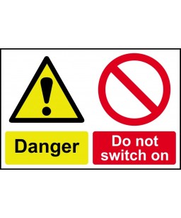 Danger Do not switch on -...