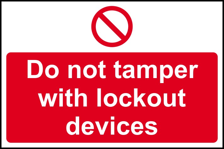 Do not tamper with lockout devices - MAG (225 x 150mm)