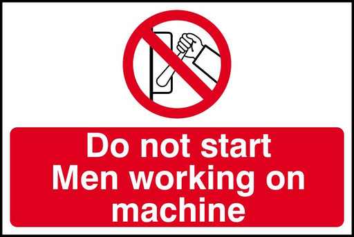 Do not start Men working on machine - RPVC (300 x 200mm) 