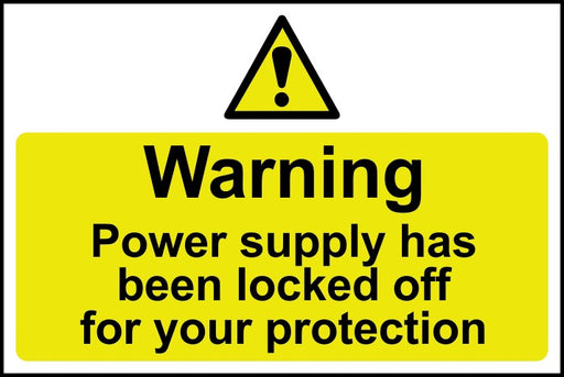 Warning Power supply has been locked off… - RPVC (300 x 200mm)