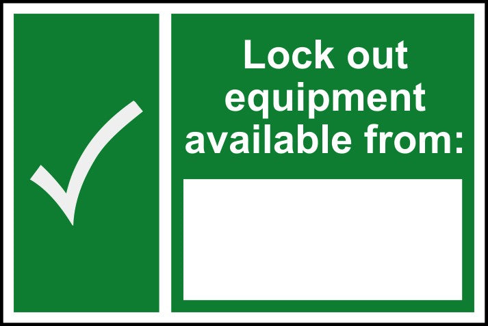 Green lockout equipment sign with white check mark and text panel, 300 x 200mm.